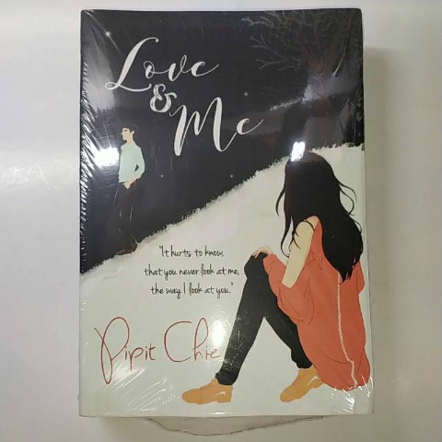 Love & Me novel by Pipit Chie