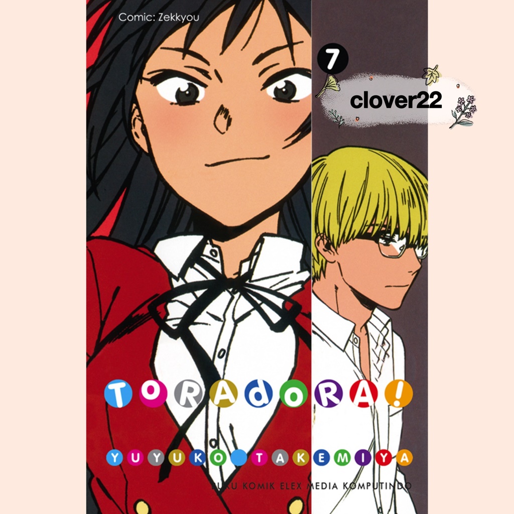 Komik Toradora Vol.7 by Zekkyou & Takemiya Yuyuko