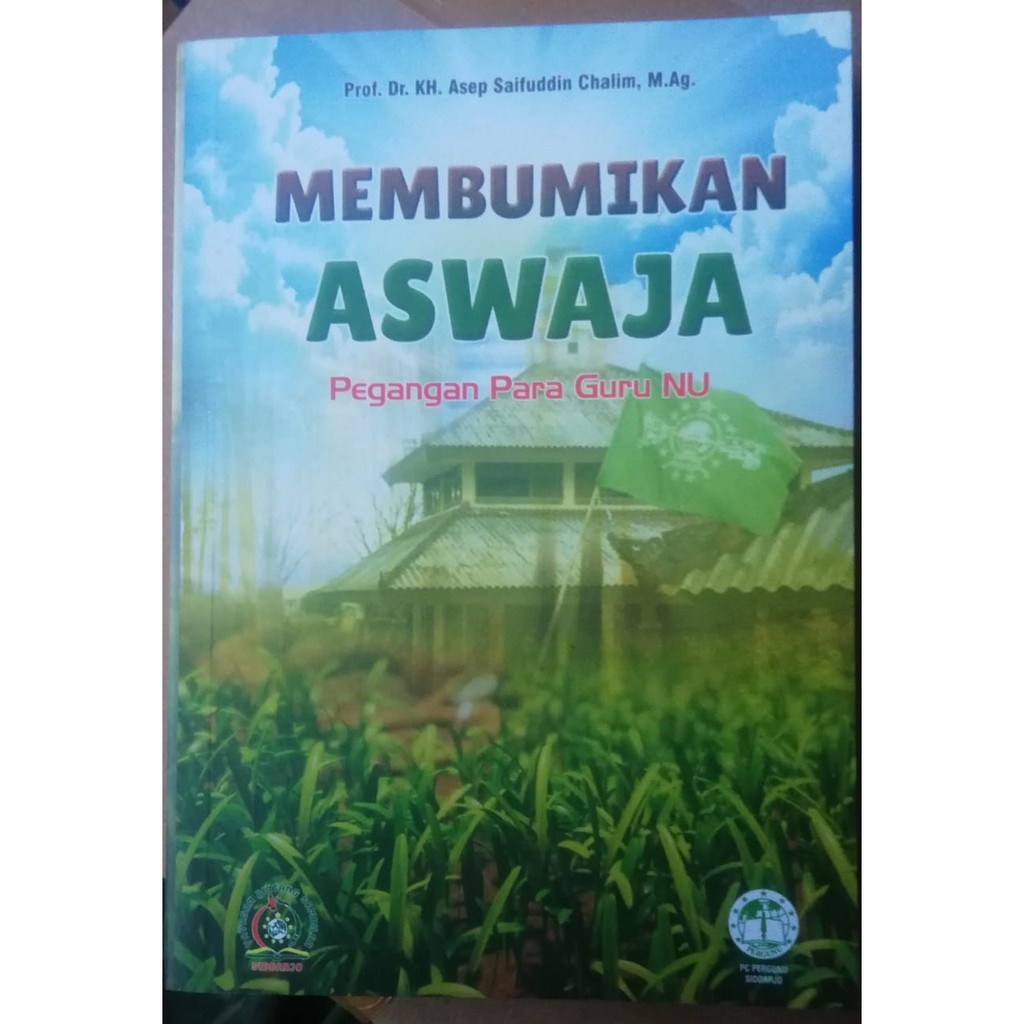 Membumikan Aswaja Pegangan Guru NU