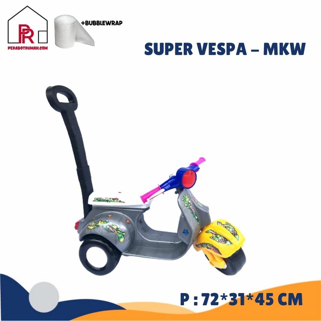 Super Vespa - MKW / Mainan Mobil Dorong / Mainan Mobil-Mobilan - MKW / Mainan Mobil Anak