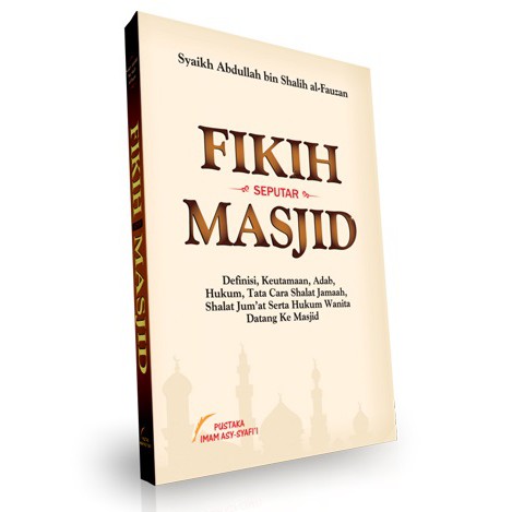 Fikih Seputar Masjid Pustaka Imam Syafii