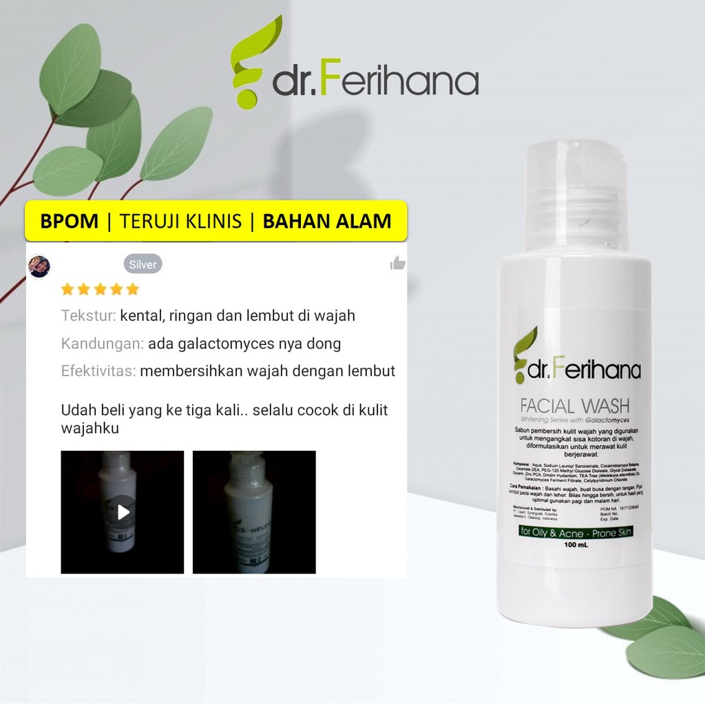 Pembersih Kulit Wajah Berminyak Berjerawat Galactomyces Facial Wash with Olive for Oily &amp; Acne Skin dr. Ferihana Cosmetics &amp; Skincare Mampu Membersihkan Kotoran Aman Untuk Kulit Sensitif Dan Mengontrol Minyak Dan Jerawat BPOM LPPOM HALAL MUI