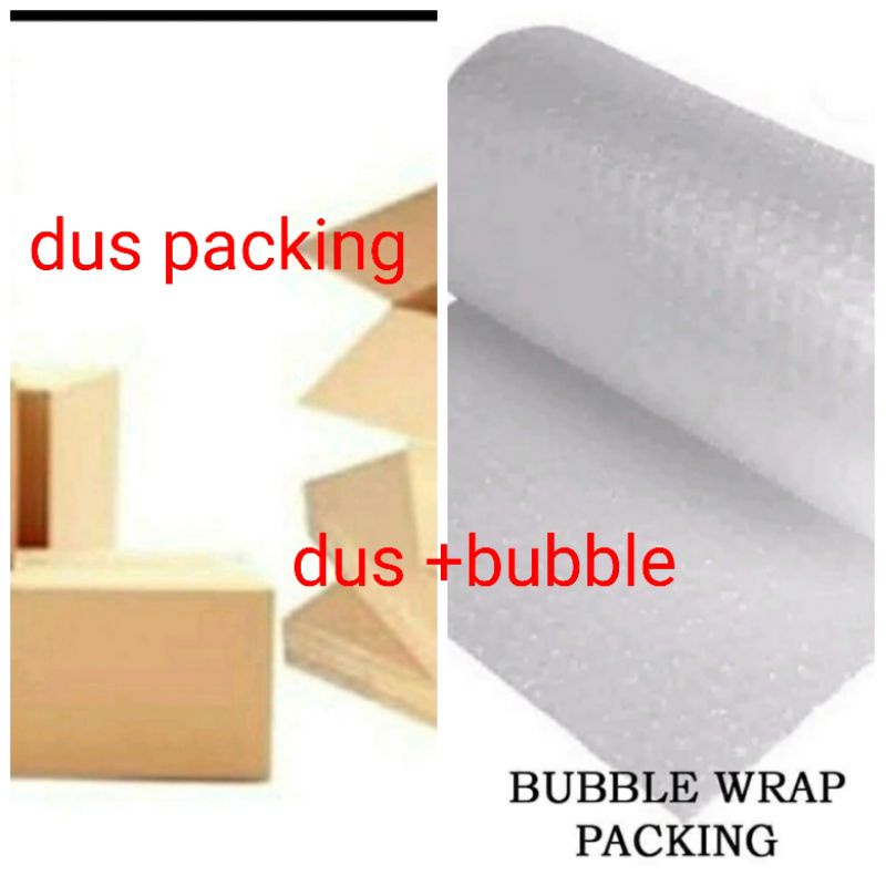 dus + bubble wrap tambahan packing