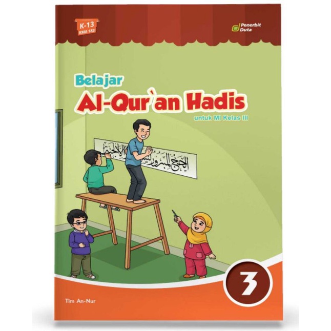 

Belajar: Al-Quran Hadis MI Kelas III