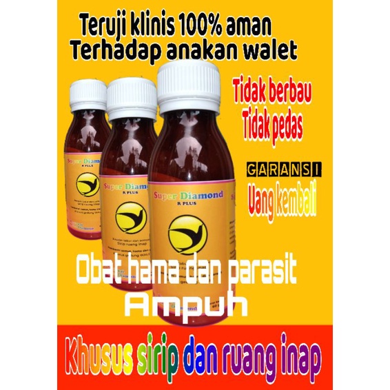 obat anti hama super diamond R plus khusus sirip walet dan ruang inap gedung walet