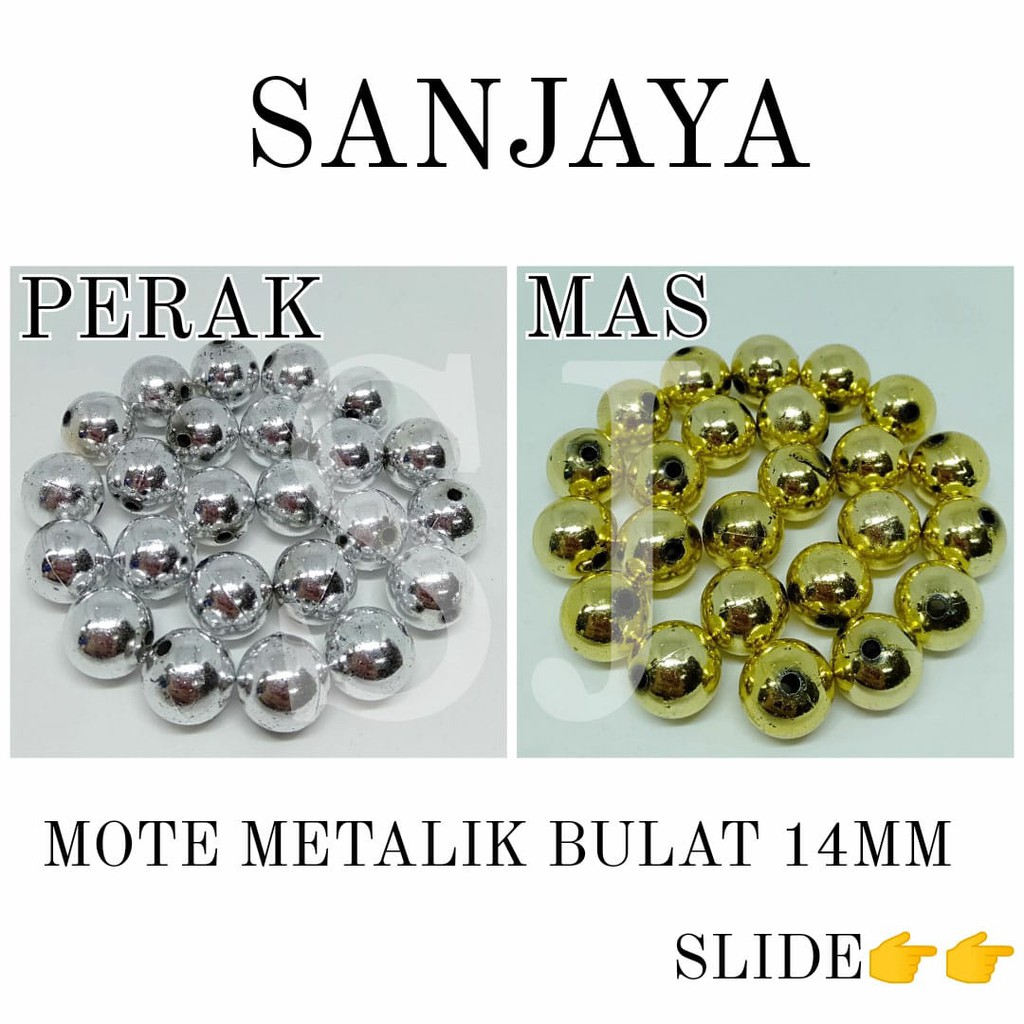 MANIK BULAT METALIK / MOTE BULAT METALIK / MANIK BULAT EMAS / MANIK BULAT PERAK / MOTE EMAS / MOTE PERAK / MOTE METALIK BULAT 14MM