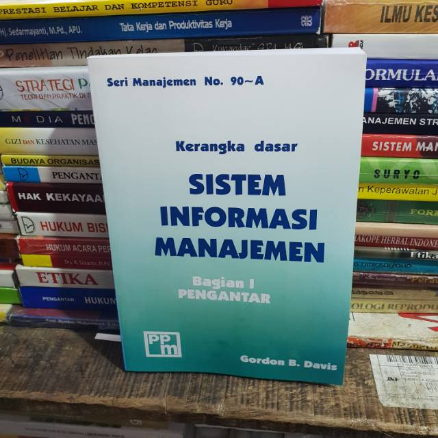  Sistem  informasi  manajemen  bagian  1 by Gordon B Davis 