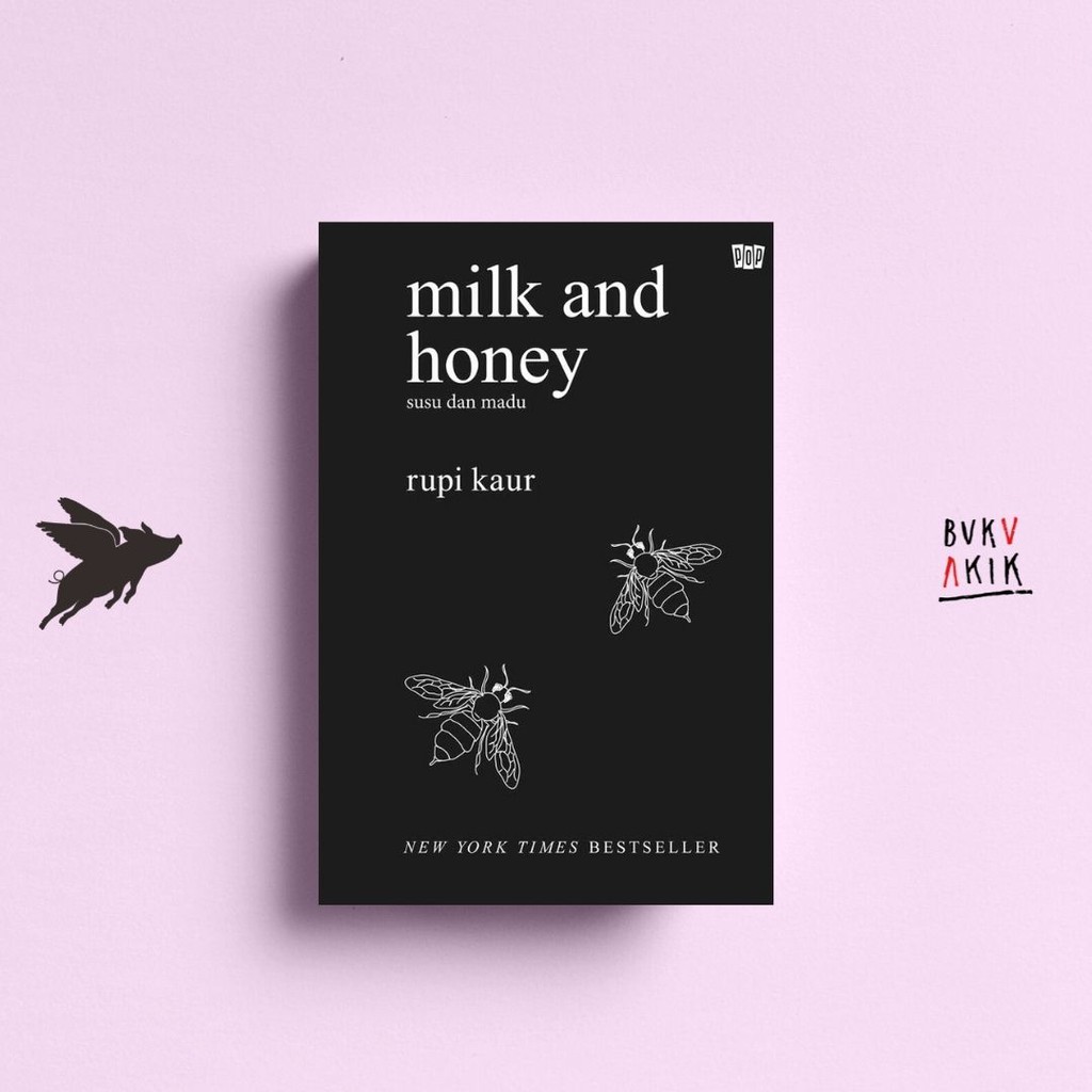 Milk and Honey (Bahasa Indonesia) - Rupi Kaur