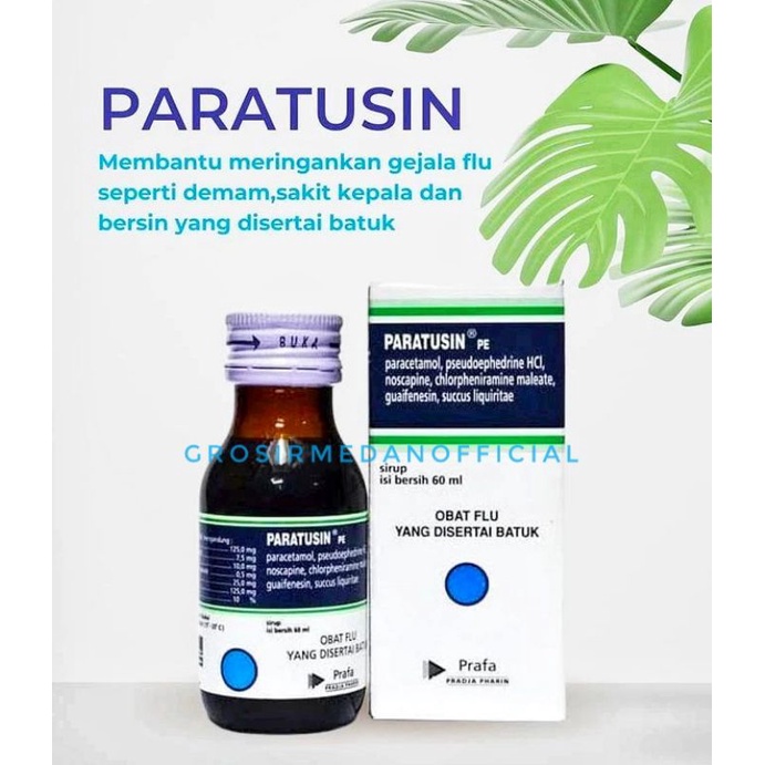 PARATUSIN SIRUP DAN TABLET - OBAT DEMAM BATUK PILEK