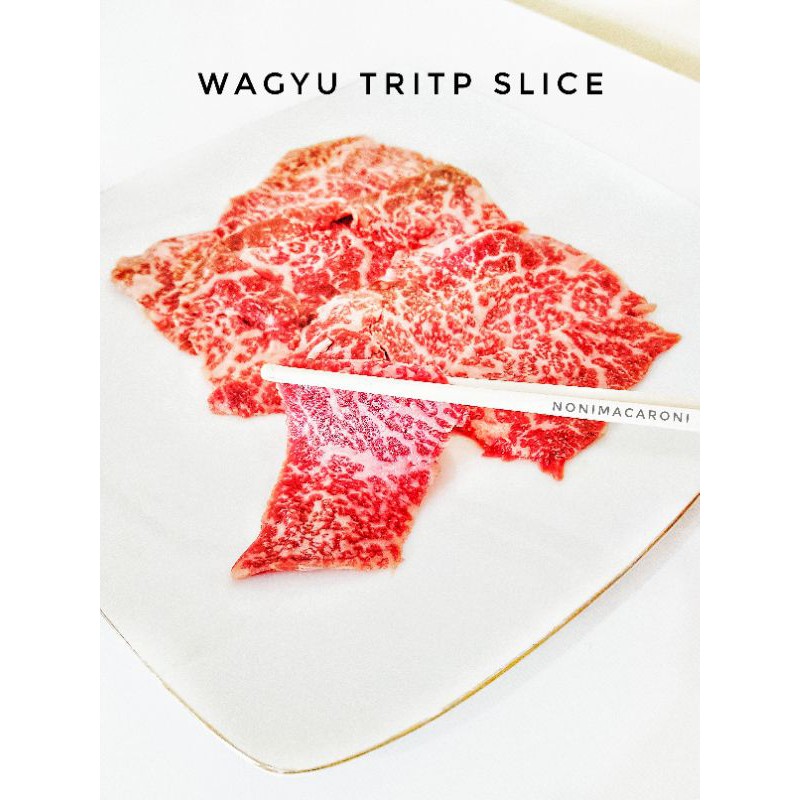 

WAGYU TRITIP SLICE TIPIS /BOTTOM SIRLOIN CUT 500gr