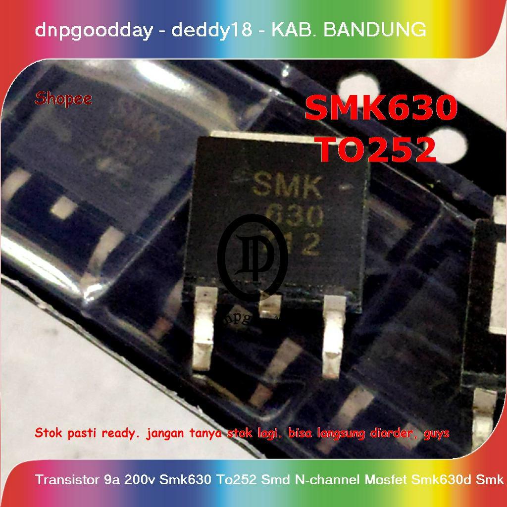 Transistor 9a 200v Smk630 To252 Smd N-channel Mosfet Smk630d Smk 630