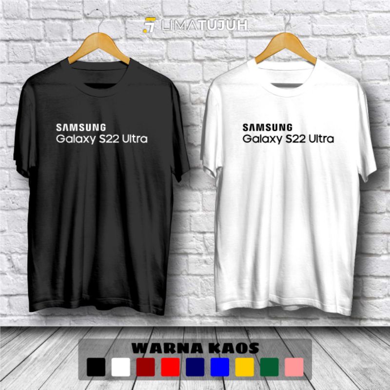 Kaos Baju Samsung Galaxy S22 Ultra - High Quality