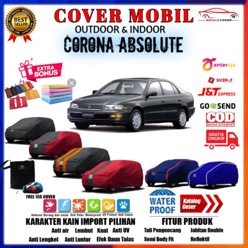 Cover Mobil Sedan Corona Absolute / Sarung Mobil Toyota Corona / Selimut Tutup Mantel Penutup