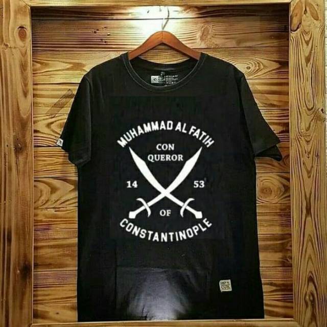 Tshirt baju kaos MUHAMMAD AL FATIH CONSTANTINOPEL