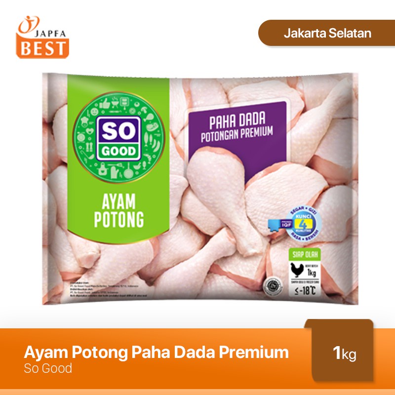 So Good Ayam Potong Paha Dada Premium 1 Kg