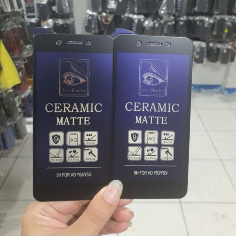 VIVO Y53 Y53S Tempered Glass Ceramic Anti Blue Matte Screen Guard