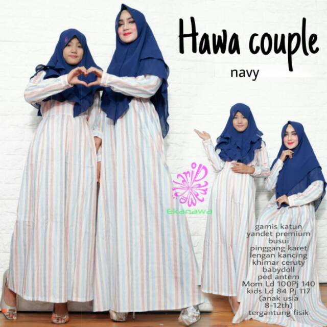 Baju Couple Ibu dan Anak Wanita Usia 8-12 Tahun Terbaru Hawa Couple Syari