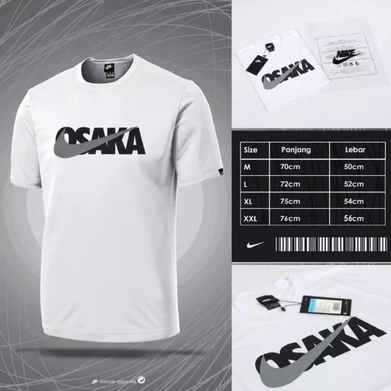 BAJU KAOS TSHIRT PRIA WANITA FASHION SPORT BRANDED NIKE OSAKA