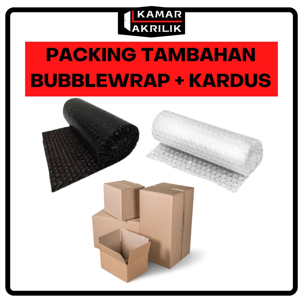 

Packing Tambahan Bubblewrap + Kardus