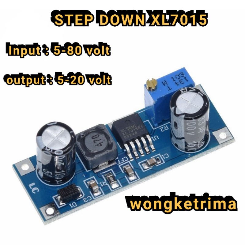 Step Down XL7015 in 5-80v to 5-20v DC Converter Voltase