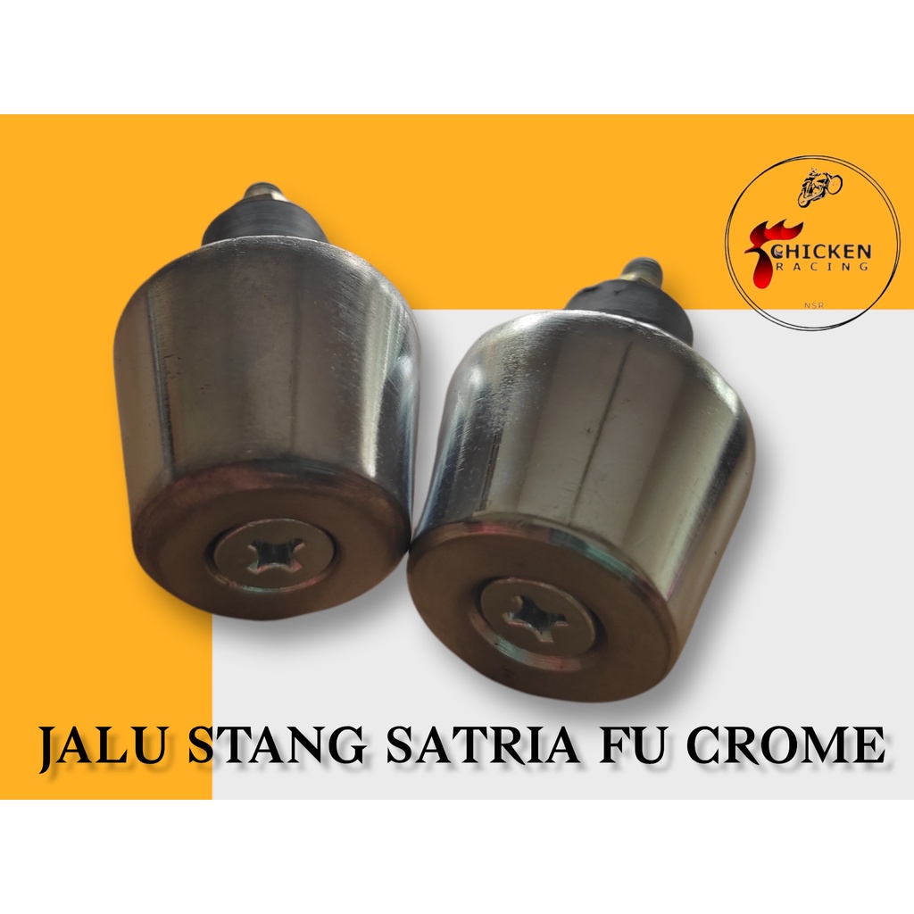 JALU STANG SATRIA FU BESI CROME