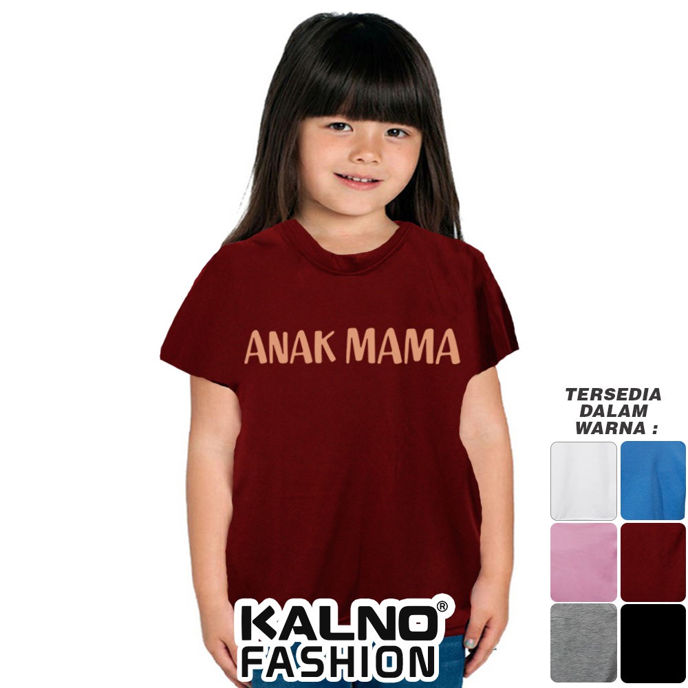 Baju Anak Print Sablon MAMA 001 - Anak Anak Umur 1 - 5 Tahun Ukuran SML Bahan Katun Polyester