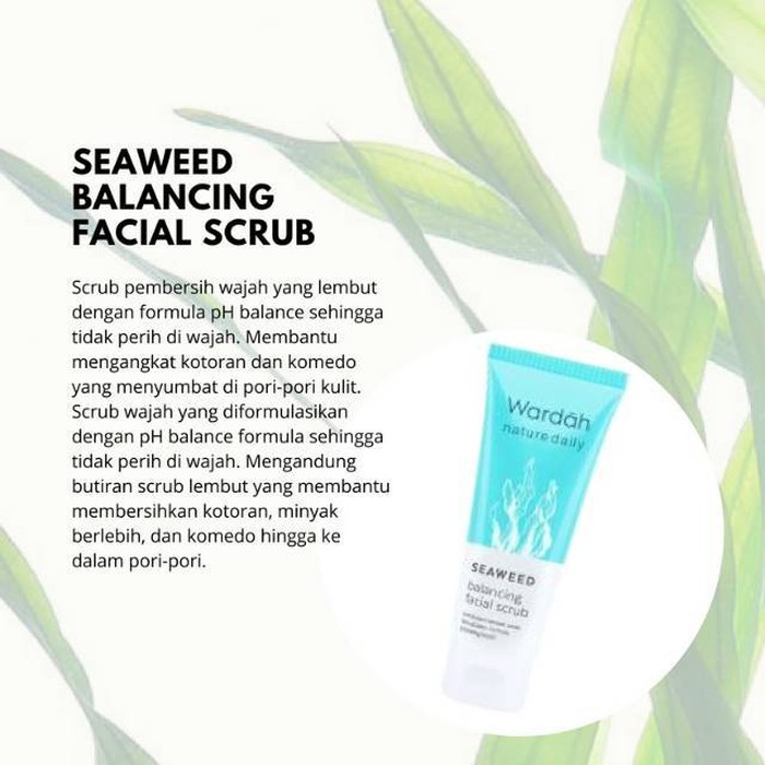 WARDAH NATURE DAILY SEAWEED BALANCING FACIAL SCRUB - 60ML