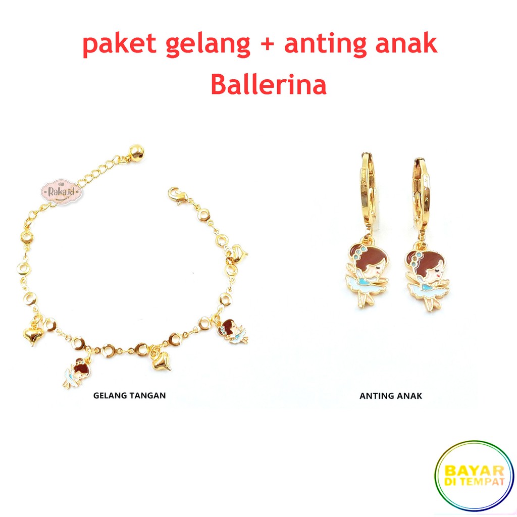 Raka Acc - Paket Gelang + Anting Anak Ballerina Xuping Perhiasan Anak Lapis Emas 18k 385