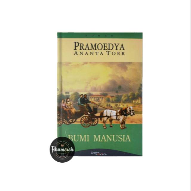 Pramoedya Ananta Toer - Bumi Manusia