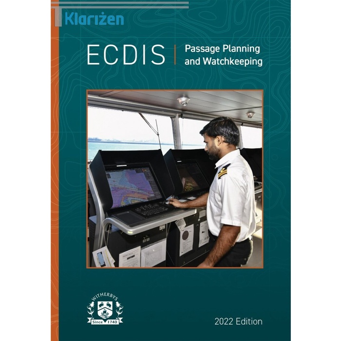 Perkapalan ECDIS Passage Planning and Watchkeeping 2022 Edition