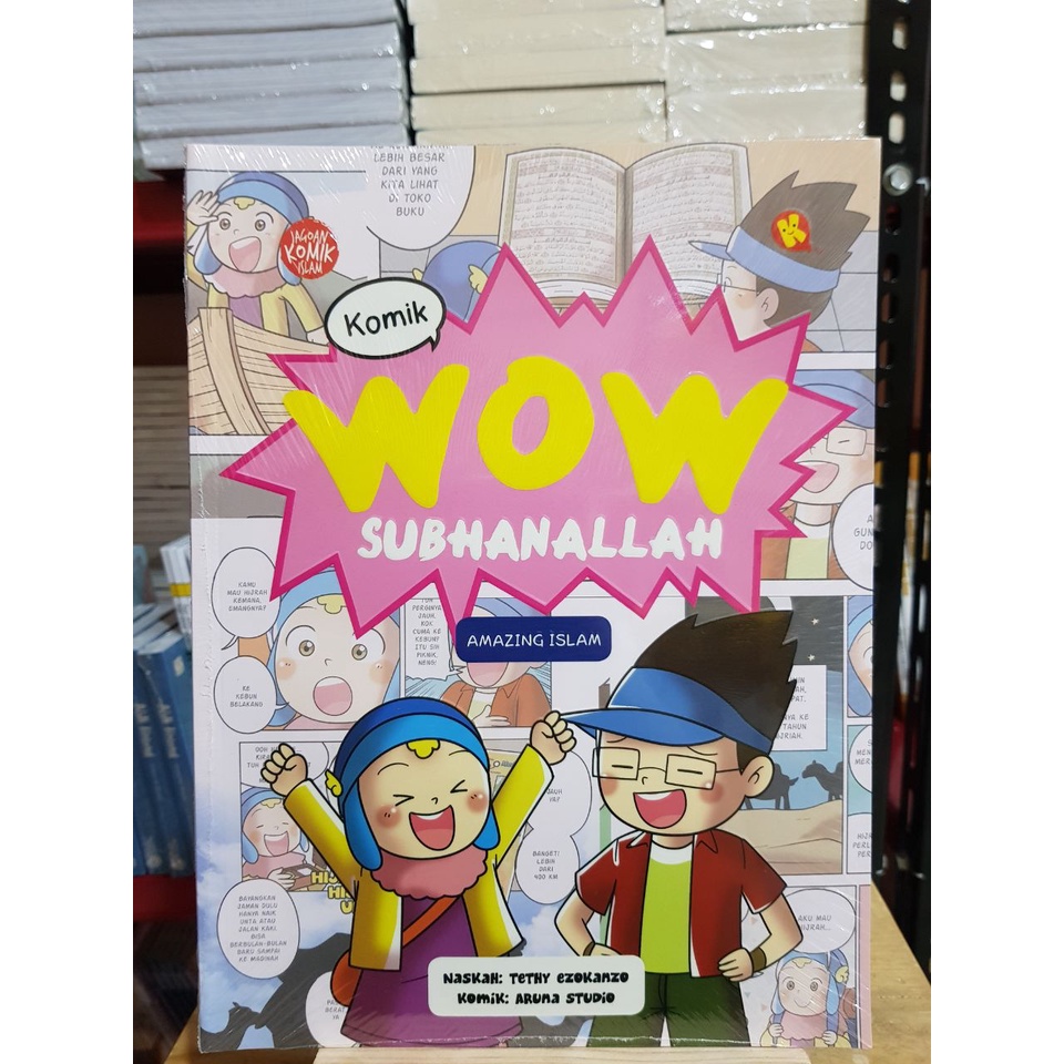 Wow Subhanallah PINK : Amazing Islam | Komik Anak Islami | Penulis Tethy Ezokanzo & Agus Willy | Al-