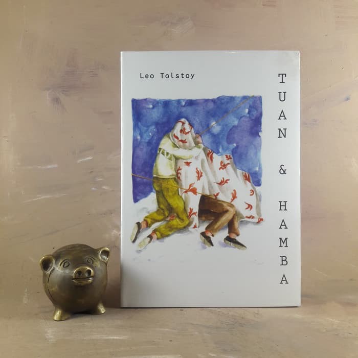 Tuan &amp; Hamba - Leo Tolstoy