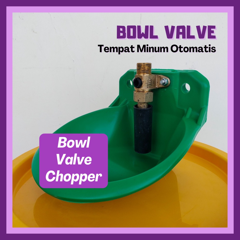 Wadah Minum Ternak Otomatis Isi Air Bahan Stainless dan PVCBOWL VALVE Chopper  Kambing Domba | Apoternak