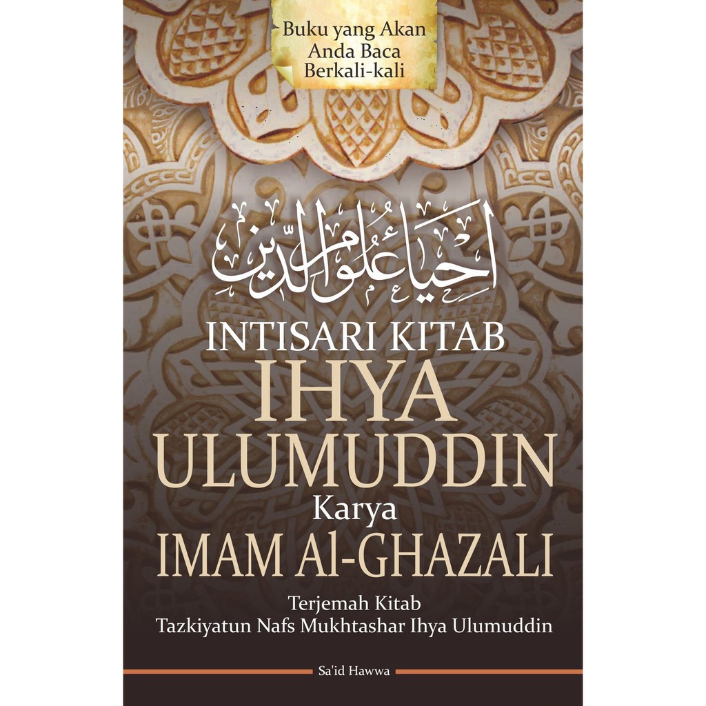 Jual Ready Stok !!! Intisari Kitab Ihya Ulumuddin Karya Imam Al-Ghazali ...