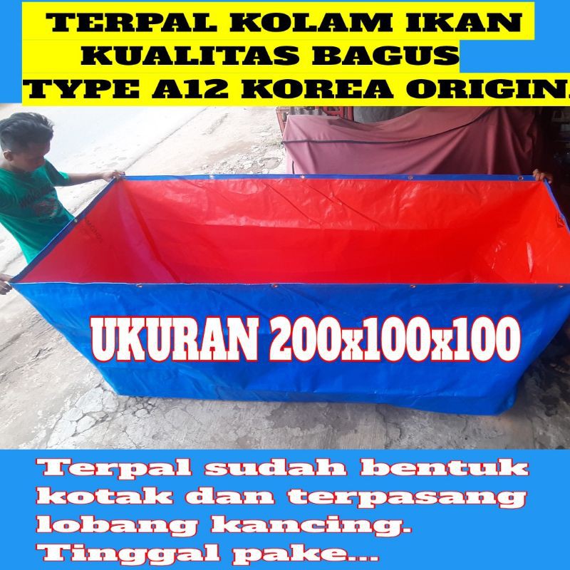 TERPAL KOLAM IKAN 200x100x100 A12 KOREA ORIGINAL