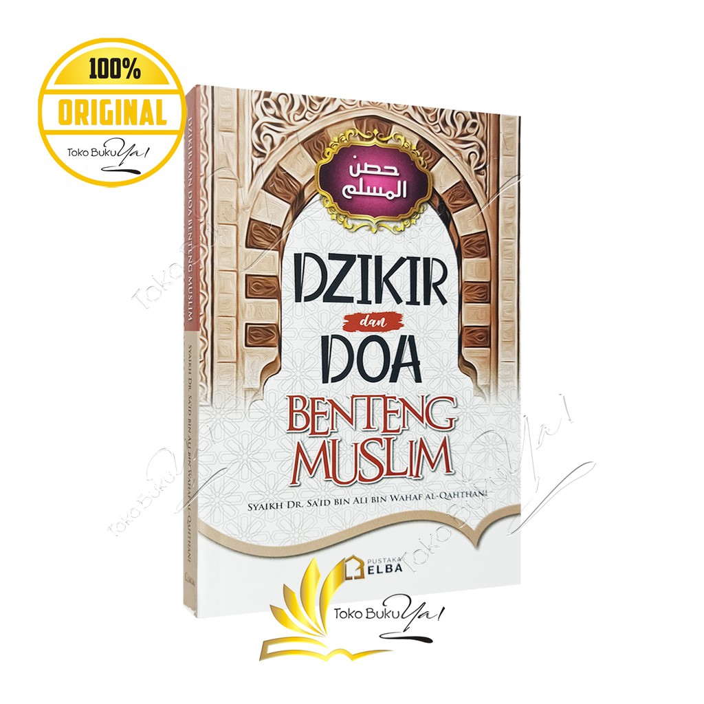 Dzikir dan Doa Benteng Muslim - Pustaka Elba