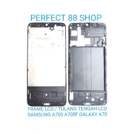 FRAME LCD / TULANG TENGAH LCD SAMSUNG A70 A705F GALAXY A70