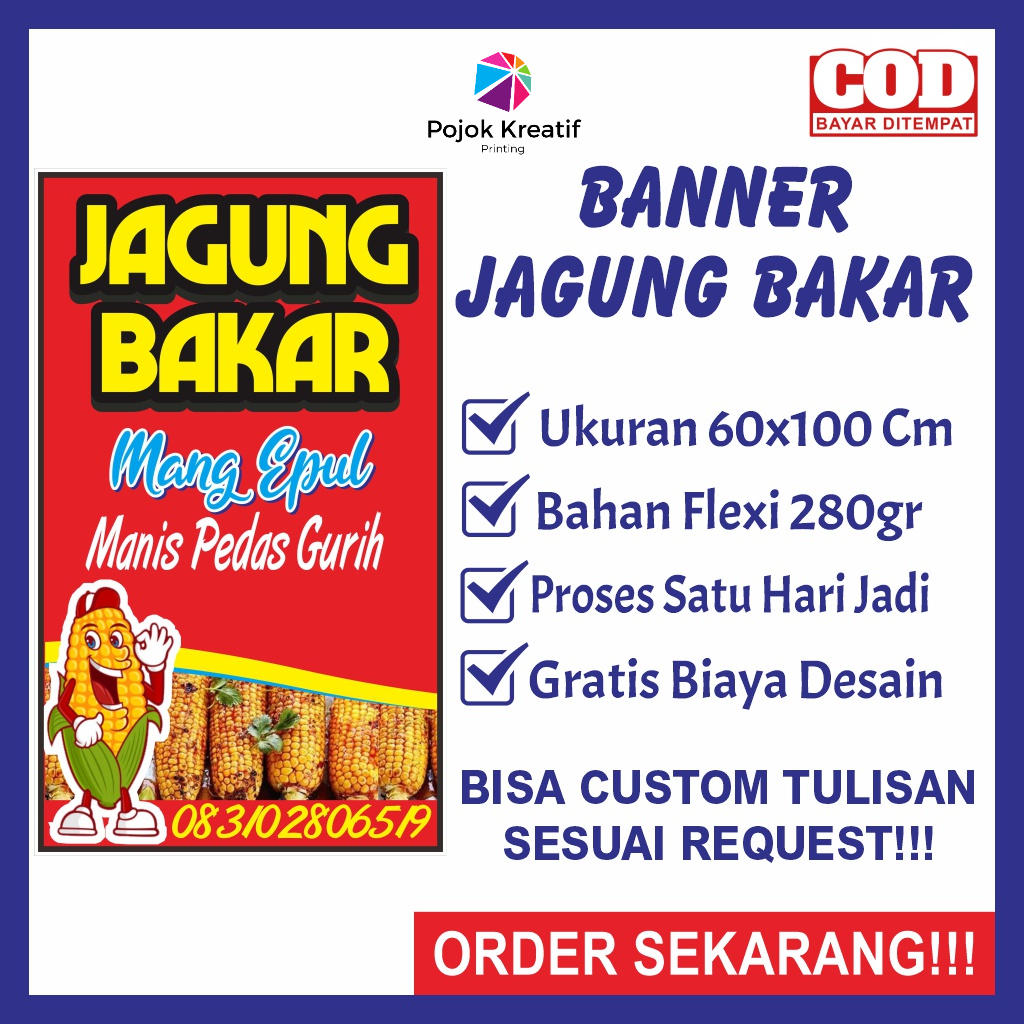 Banner Bener Baner Spanduk Sepanduk Backdrop Plang Poster Usaha Jual Jualan Jagung Bakar Manis Pedas