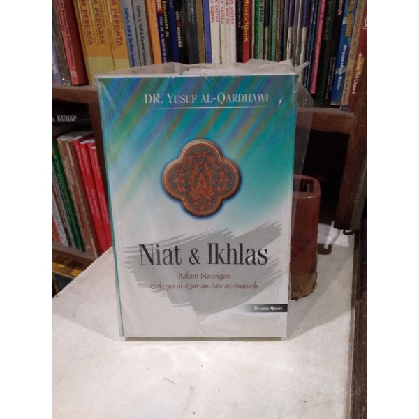 NIAT DAN IKHLAS DR YUSUF AL QARDHAWI