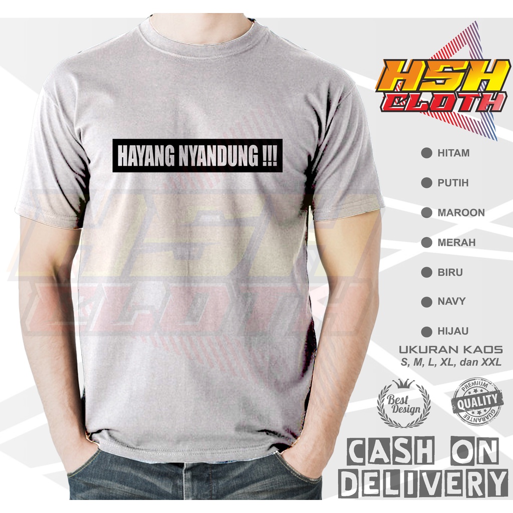 Baju Kaos Distro hayang nyandung Sunda Bisa Custom - HSHCloth