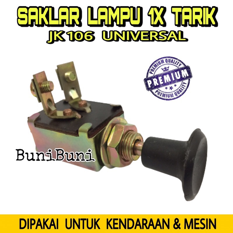 Saklar Lampu / Switch On Off 1X Tarik Tipe JK106 Untuk Mobil &amp; Motor Universal