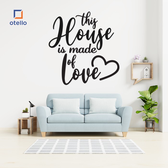 This House is Made of Love | Wall Sticker Akrilik Timbul Dekorasi