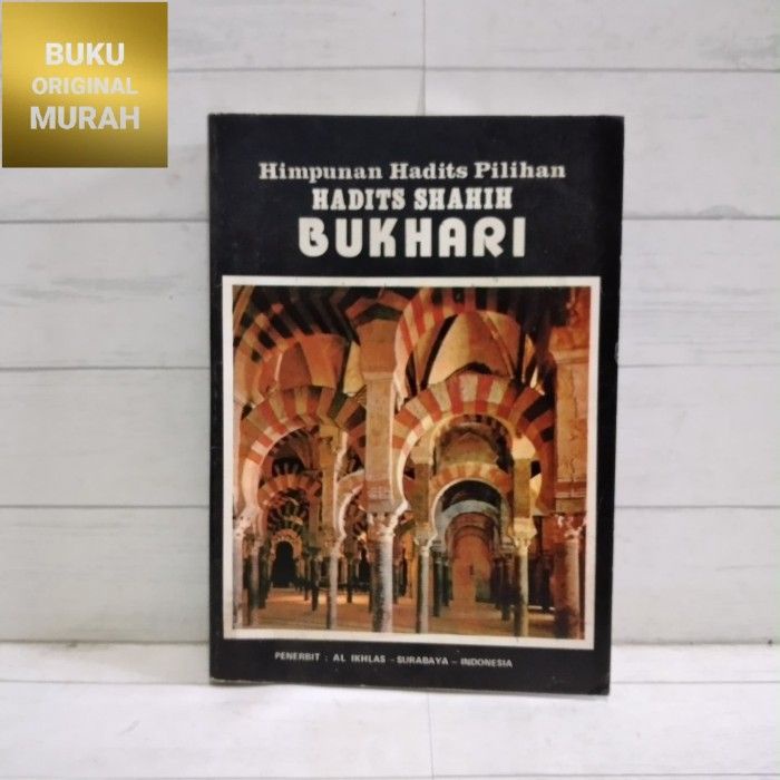 ORIGINAL Himpunan Hadits Pilihan Hadits Shahih Bukhari