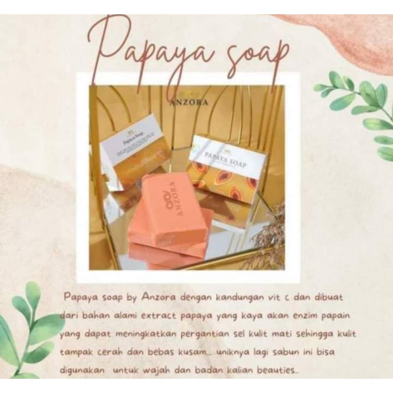 SABUN PEPAYA ANZORA BUAT WAJAH DAN BADAN AMPUH MENGATASI JERAWAT DAN BEKAS JERAWAT, /WAJAH JADI PUTI