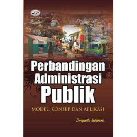 Defenisi Perbandingan Administrasi Publik / Metodologi Dan ...