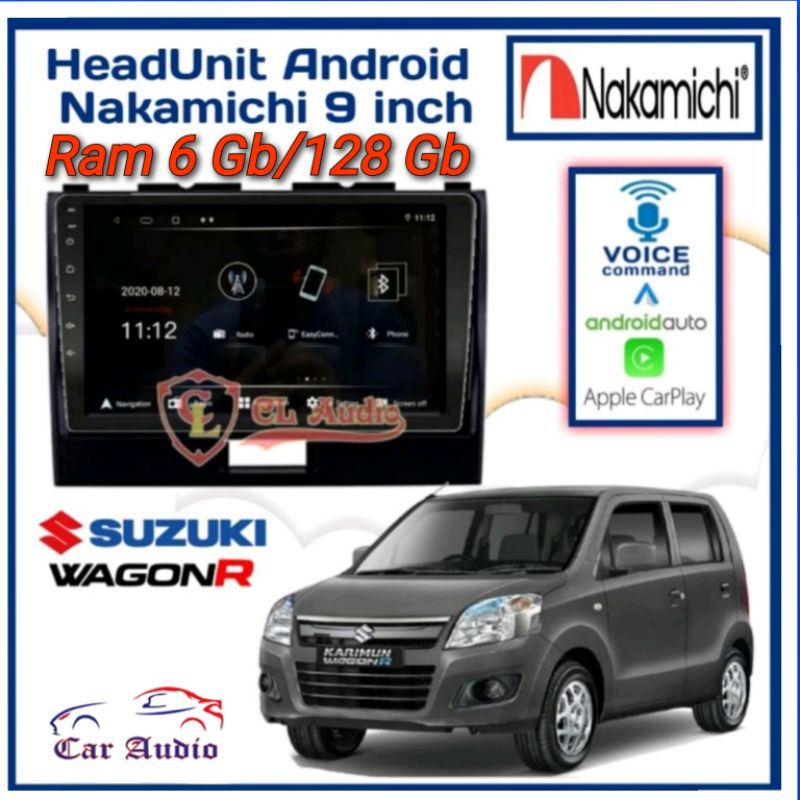 Head Unit Android WAGON R Ram 6Gb/128Gb NAKAMICHI ELITE PRO