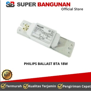 Jual TRAFO / BALLAST BTA 18W PHILLIPS 220V | Shopee Indonesia