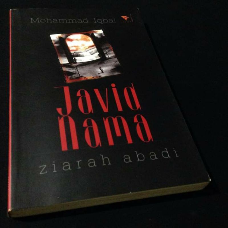 JAVID NAMA - Ziarah Abadi - Mohammad Iqbal - Muhammad Iqbal