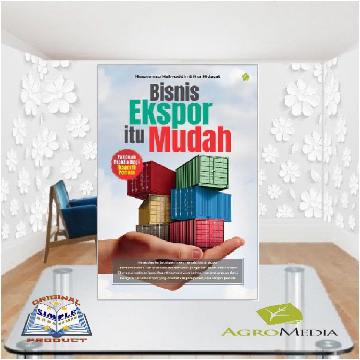 BISNIS EKSPOR ITU MUDAH
