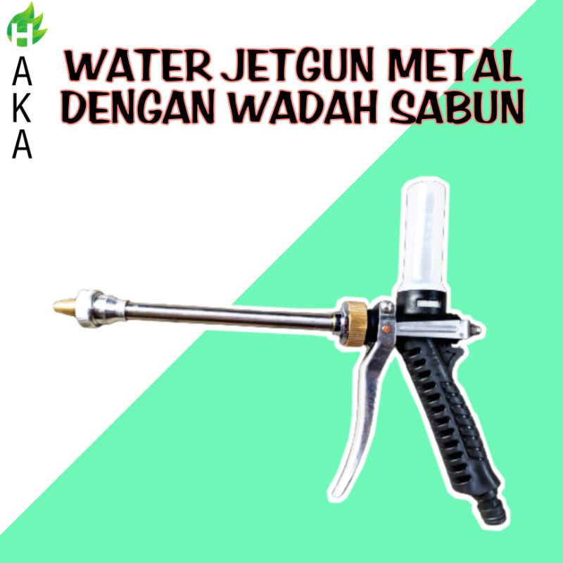 SEMPROTAN AIR WATER JET GUN DENGAN TEMPAT SABUN CUCI MOTOR MOBIL BERTEKANAN/GUN SANCHIN DENGAN WADAH